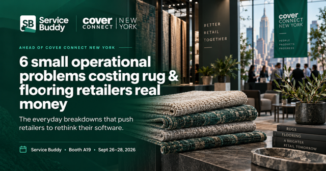 6 Operational Problems Driving Rug Retailers to Rethink Their Software Ahead of COVER Connect New York